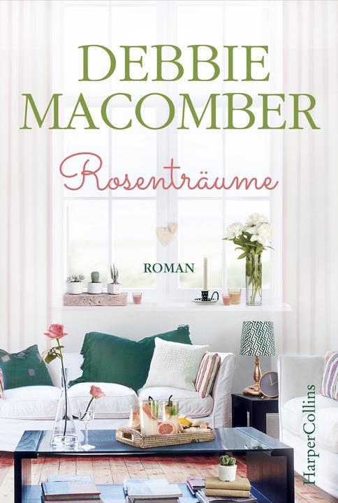 Actual product image Rosenträume (German, Debbie Macomber, 2020)