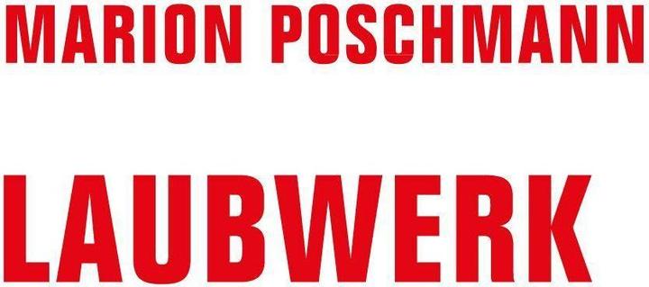 Immagine prodotto Laubwerk (Tedesco, Marion, Poschmann, 2021)