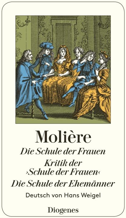 Actual product image Die Schule der Frauen/Kritik der ›Schule der Frauen‹/Die Schule der Ehemänner (German, Molière, 2003)