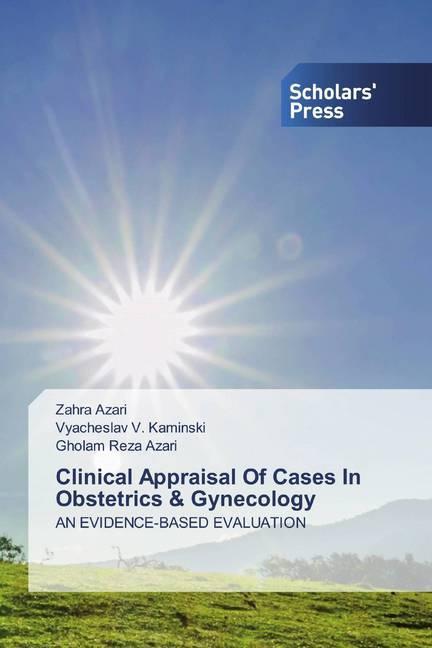 Immagine prodotto Clinical Appraisal Of Cases In Obstetrics & Gynecology (Tedesco, Vyacheslav V. Kaminski, Zahra Azari, Gholam Reza Azari, 2020)