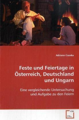 Actual product image Feste und Feiertage in Österreich, Deutschland und Ungarn (German, Adrienn Csonka, 2009)
