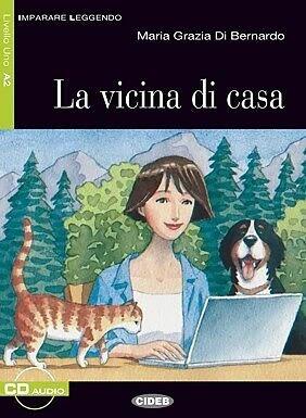 Immagine prodotto La vicina di casa (Italiano, Maria Grazia Di Bernardo, Alfredo Belli, 2012)