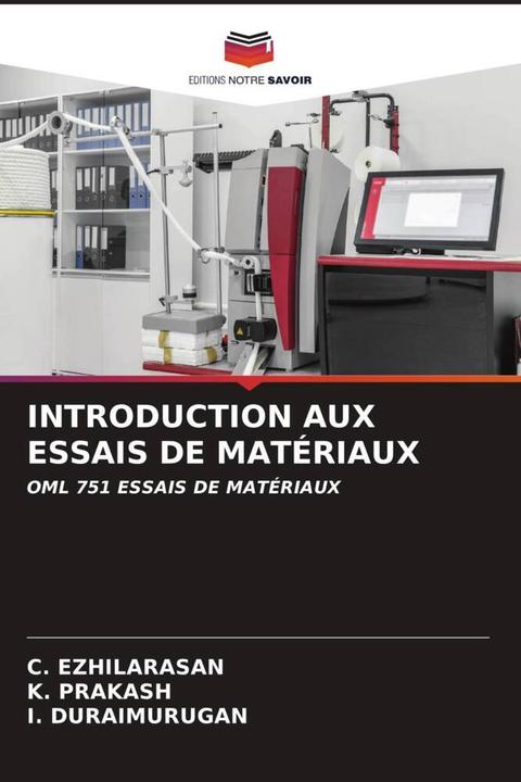 Produktbild Introduction Aux Essais De Matériaux (C. Ezhilarasan, K. Prakash, I. Duraimurugan, 2023)