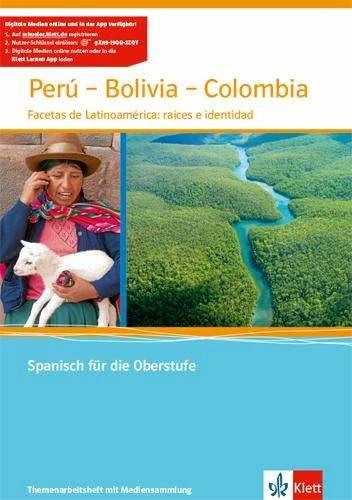 Produktbild Perú-Bolivia-Colombia. Spanisch Themenarbeitsheft für das Abitur mit Multimedia-CD (Deutsch, 2014)