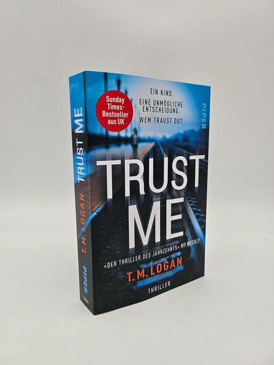 Image du produit Trust Me – Ein Kind. Eine unmögliche Entscheidung. Wem traust du? (Allemand, T.M. Logan, Sonja Rebernik-Heidegger, 2024)