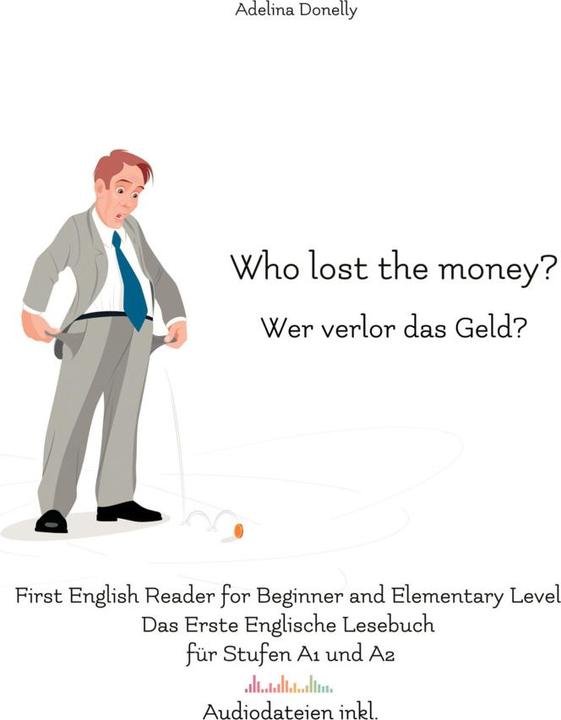 Immagine prodotto Who lost the money? Wer verlor das Geld?, m. 14 Audio (Audiolego, Inglese)