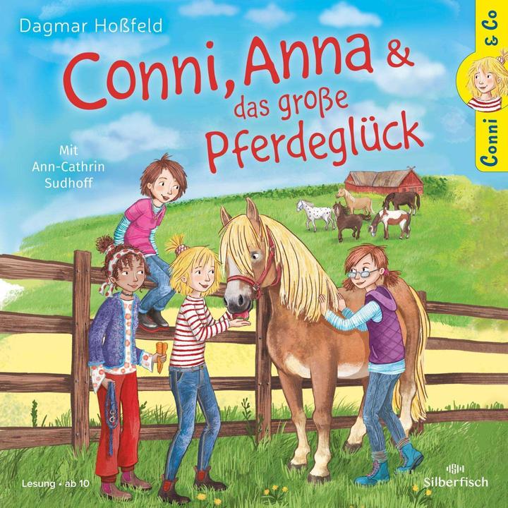 Actual product image Conni, Anna and the great horse happiness (Dagmar Hossfeld, Ann-Cathrin Sudhoff, German)