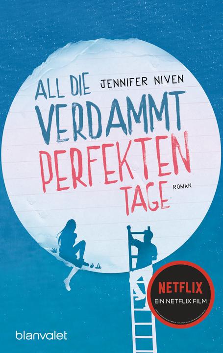 Produktbild All die verdammt perfekten Tage (Deutsch, Jennifer Niven, 2017)