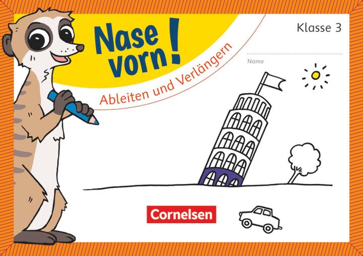 Produktbild Nase vorn! - Deutsch 3. Schuljahr. Schwingen, verlängern und ableiten. Übungsheft (Deutsch, Annemarie, Rendtorff-Rossnagel, 2017)