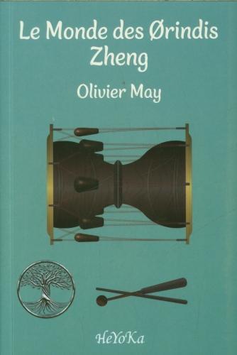 Image du produit Le monde des Orindis : Zheng (Français, May Olivier, 2024)
