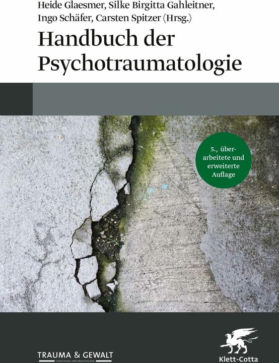 Produktbild Handbuch der Psychotraumatologie (Deutsch, Silke Birgitta Gahleitner, Carsten Spitzer, Ingo Schäfer, Heide Glaesmer, 2024)