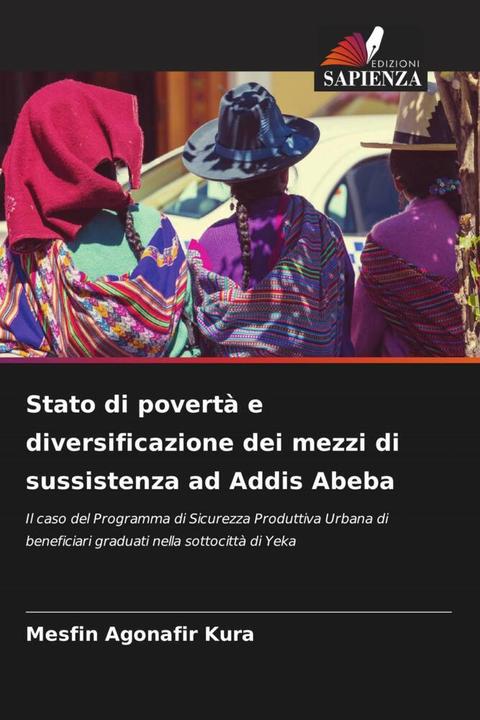 Immagine prodotto Stato di povertà e diversificazione dei mezzi di sussistenza ad Addis Abeba (Mesfin Agonafir Kura, 2022)