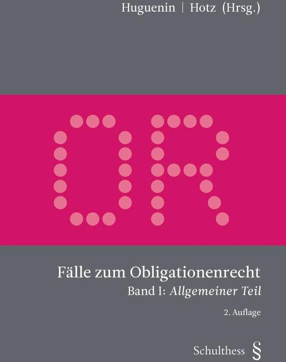 Actual product image Fälle zum Obligationenrecht (German, Claire Huguenin, Basil Hotz, 2020)