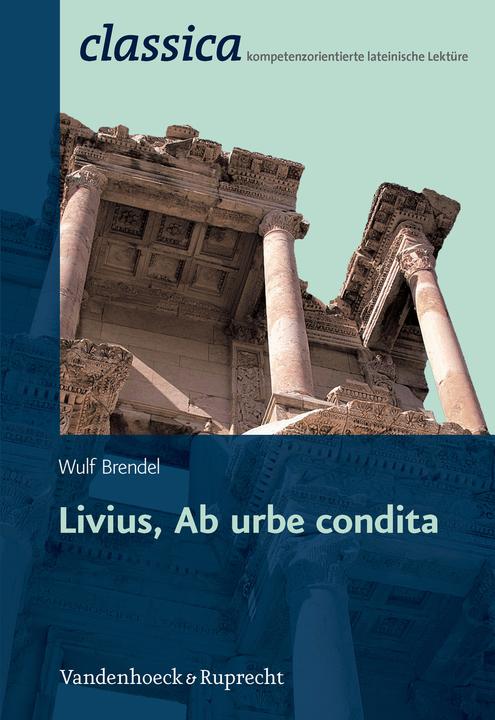 Image du produit Livius 01. Ab urbe condita (Allemand, Wulf Brendel, 2013)