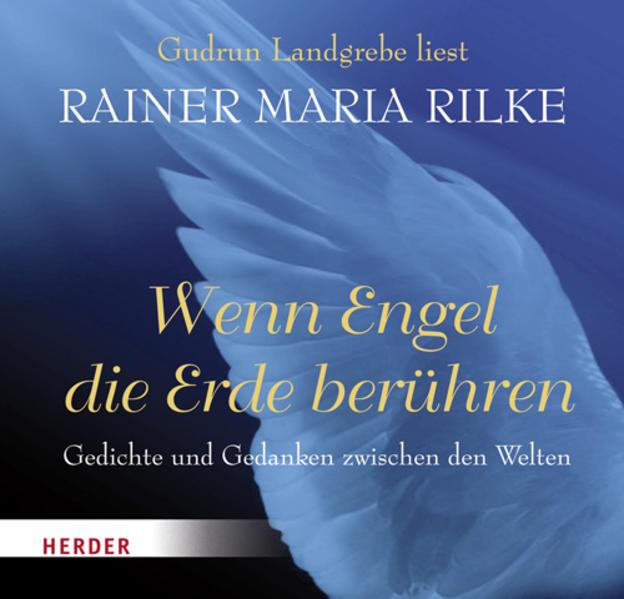 Actual product image Wenn Engel die Erde berühren (German, Gudrun Landgrebe, Rainer Maria Rilke, 2010)