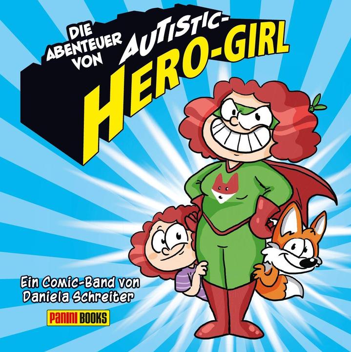 Actual product image Panini Die Abenteuer von Autistic Hero-Girl (German, Daniela Schreiter, 2017)