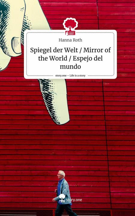 Produktbild Roth:Spiegel der Welt / Mirror of the W (Deutsch, Hanna Roth, 2024)