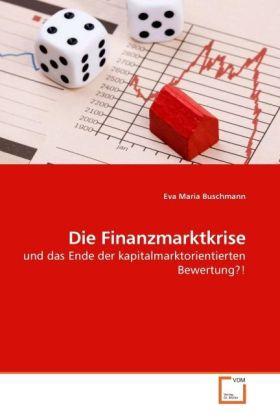 Image du produit Die Finanzmarktkrise (Allemand, Eva Maria Buschmann, 2010)