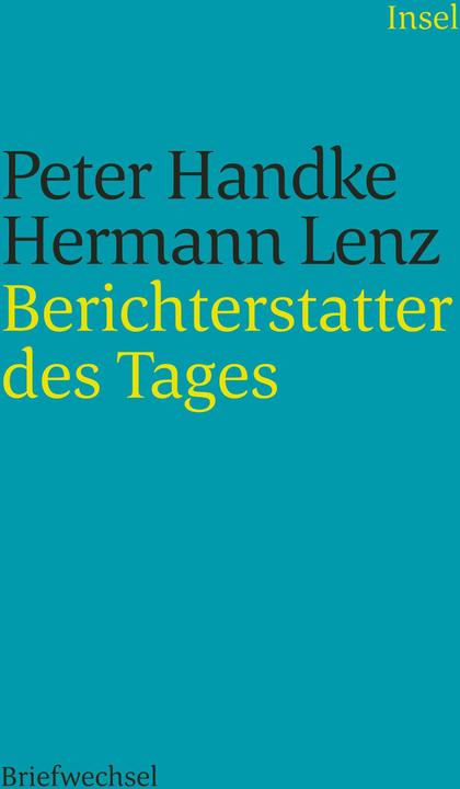 Actual product image Berichterstatter des Tages (German, Helmut Böttiger, Peter Handke, Peter Hamm, Hermann Lenz, Ulrich Rüdenauer, Charlotte Brombach, 2024)