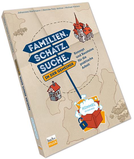 Image du produit Familien. Schatz. Suche. in der Gemeinde (Allemand, Michael Pohlers, Johannes Hartmann, Henrike Frey-Anthes, 2023)