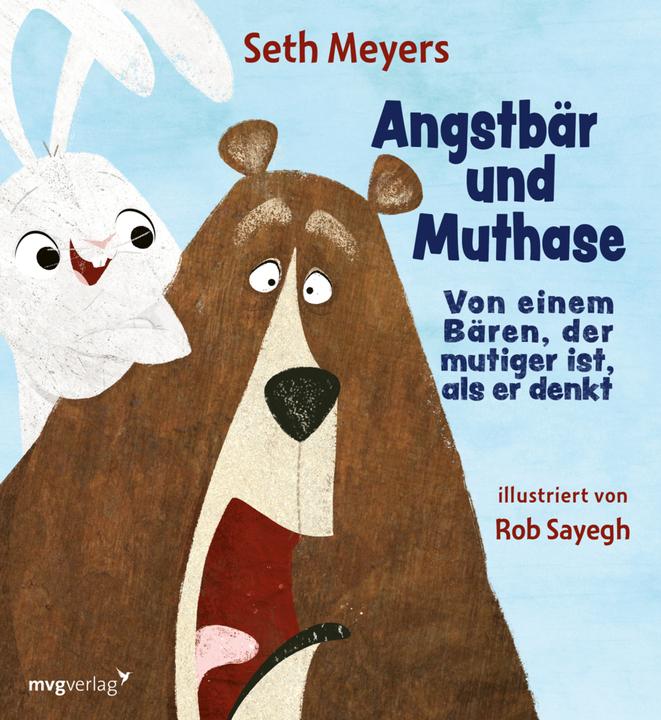Produktbild Angstbär und Muthase (Deutsch, Seth Meyers, Annett Stütze, Rob Sayegh Jr., 2023)