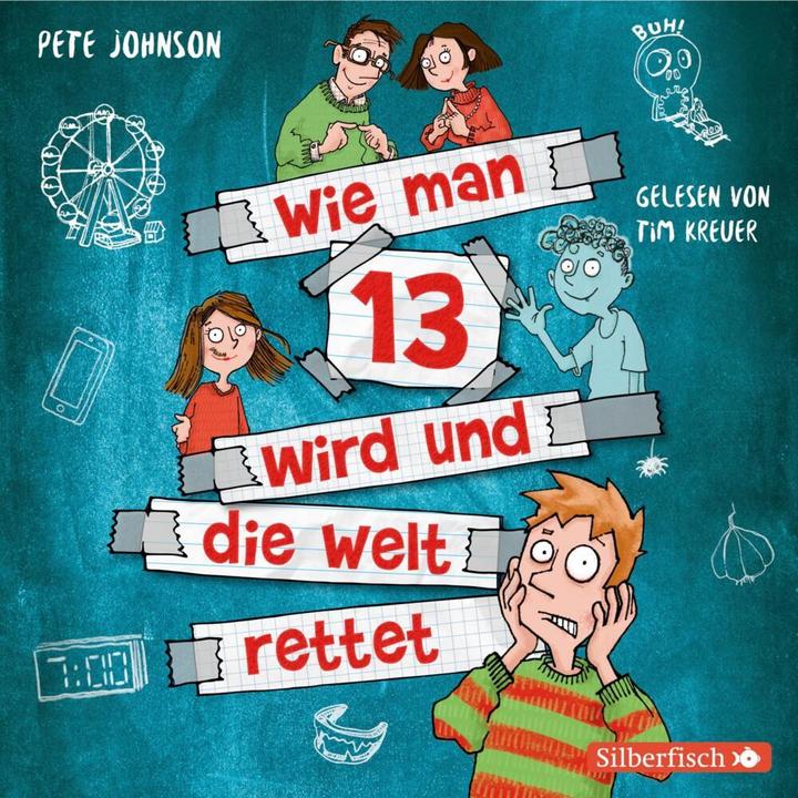 Produktbild Wie man 13 wird und die Welt rettet (Pete Johnson, Deutsch)