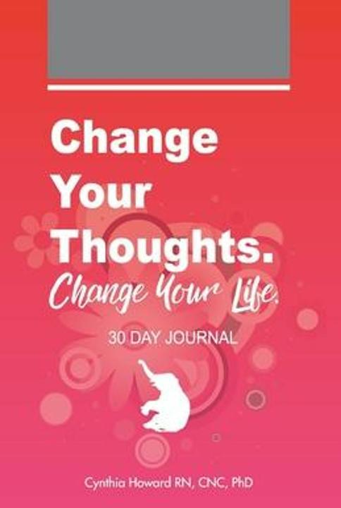 Produktbild Change your Thoughts. Change Your Life (Englisch, Cnc Howard, 2020)