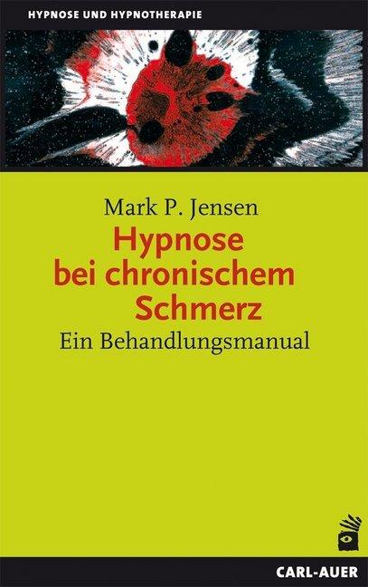 Immagine prodotto Hypnose bei chronischem Schmerz (Tedesco, Mark P. Jensen, 2015)