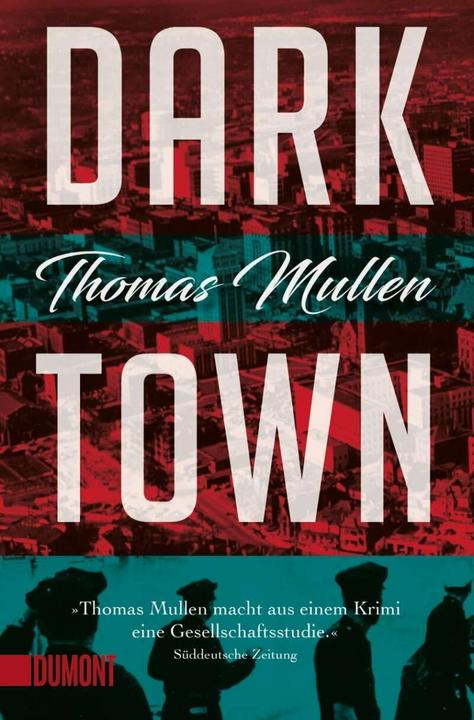 Produktbild Darktown (Darktown 1) (Deutsch, Thomas Mullen, 2019)