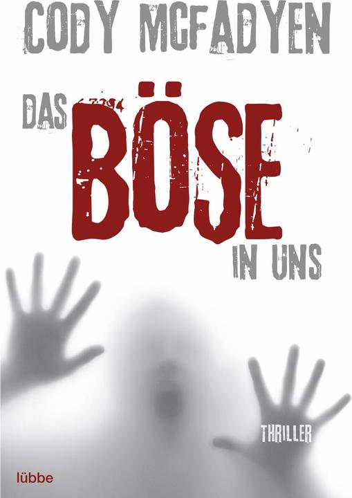 Immagine prodotto Das Böse in uns (Tedesco, Cody Mcfadyen, 2010)