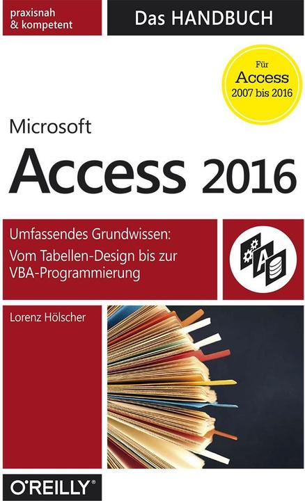 Produktbild Access 2016 - Das Handbuch (Deutsch, Lorenz Hölscher, 2016)