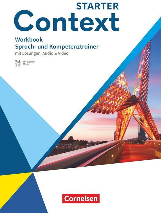 Actual product image Context, Allgemeine Ausgabe 2022, Starter, Sprach- und Kompetenztrainer, Workbook, Mit Lösungen (German, Jana Lolischkies, Britta Rössner, Andrea Steinbach, Sarah Hirsch, Paul Maloney, 2024)