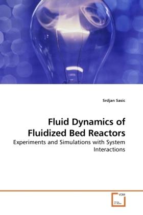 Actual product image Fluid Dynamics of Fluidized Bed Reactors (Srdjan Sasic, 2010)