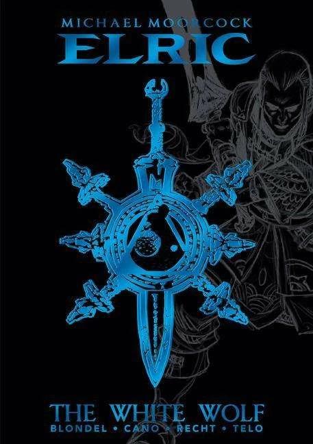 Produktbild Michael Moorcock's Elric Vol. 3: The White Wolf Deluxe Edition (Englisch, Michael Moorcock, 2023)