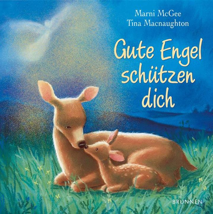 Gute Engel schützen dich (Deutsch, Marni McGee, 2016)