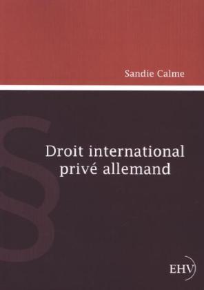 Produktbild EHV Droit international privé allemand (Sandie Calme, 2013)
