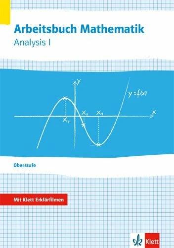 Image du produit Arbeitsbuch Mathematik Oberstufe Analysis 1. Arbeitsbuch plus Erklärfilme Klassen 10-12 oder 11-13 (Allemand, 2019)
