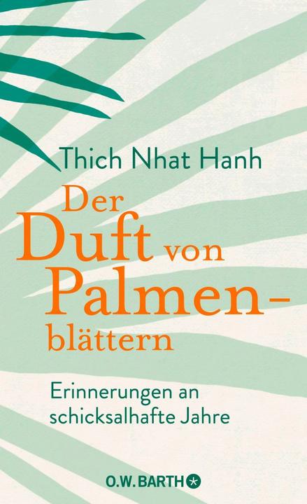 Immagine prodotto Der Duft von Palmenblättern (Tedesco, Thich Nhat Hanh, Irene Knauf, 2023)