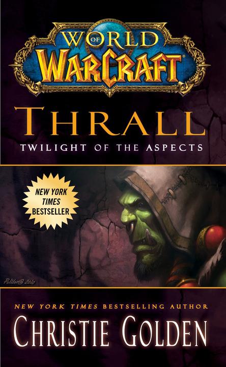 Image du produit World of Warcraft: Thrall: Twilight of the Aspects (Anglais, Christie Golden, 2012)
