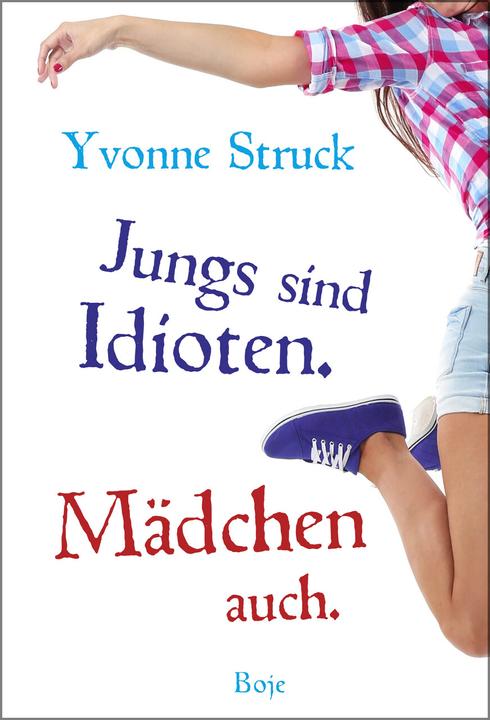 Immagine prodotto Jungs sind Idioten. Mädchen auch (Tedesco, Yvonne Struck, 2019)