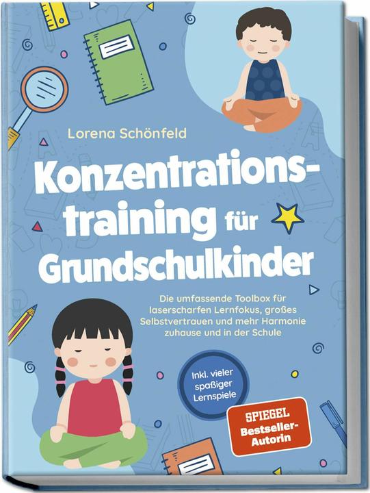 Image du produit Konzentrationstraining für Grundschulkinder: Die umfassende Toolbox für laserscharfen Lernfokus, gro (Allemand, Charlotte Davis, 2024)
