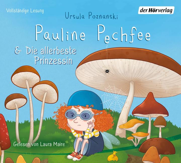 Actual product image Pauline Pechfee & The very best princess (Ursula Poznanski, Laura Maire, German)