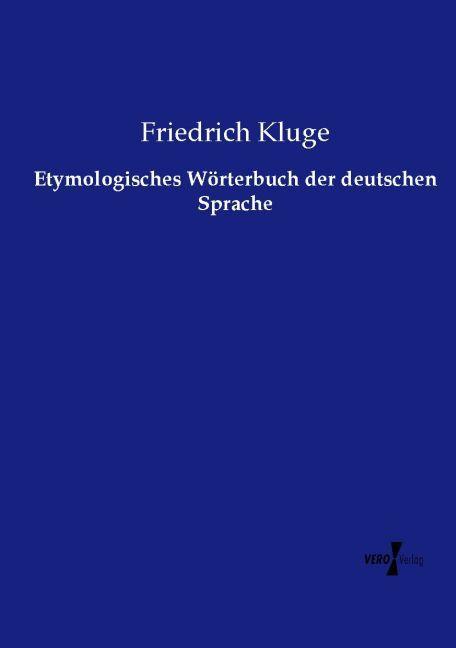 Actual product image Etymologisches Wörterbuch der deutschen Sprache (German, Friedrich Kluge, 2015)
