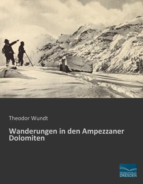 Actual product image Wanderungen in den Ampezzaner Dolomiten (German, Theodor Wundt, 2015)