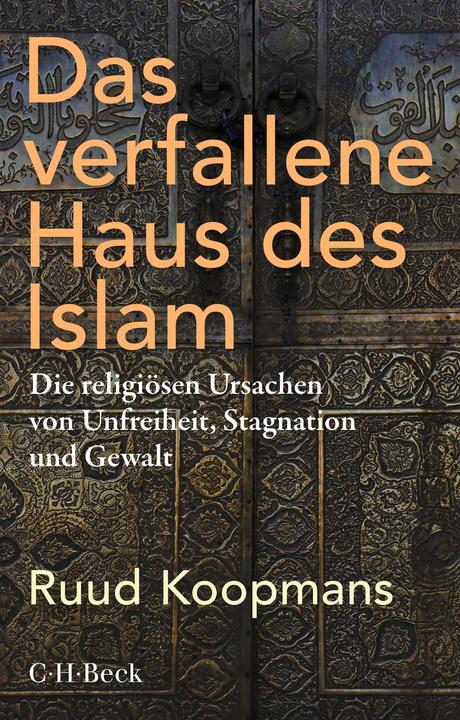 Actual product image Das verfallene Haus des Islam (German, Ruud Koopmans, 2021)