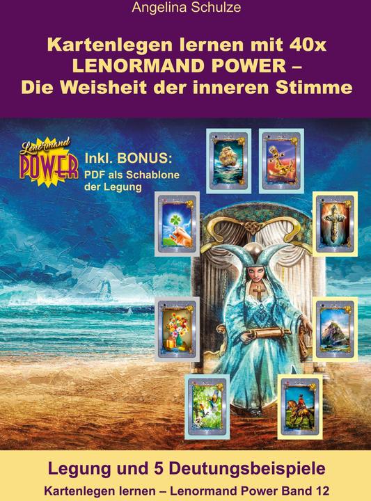 Produktbild Kartenlegen lernen mit 40x LENORMAND POWER Die Weisheit der inneren Stimme (Deutsch, Angelina Schulze, 2020)