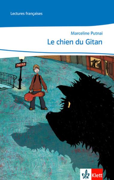 Image du produit Cours intensif. Französisch als 3. Fremdsprache / Le chien du gitan (Allemand, Français, Marceline Putnaï, 2009)