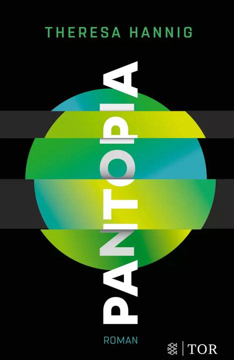 Pantopia (Deutsch, Theresa Hannig, 2022)