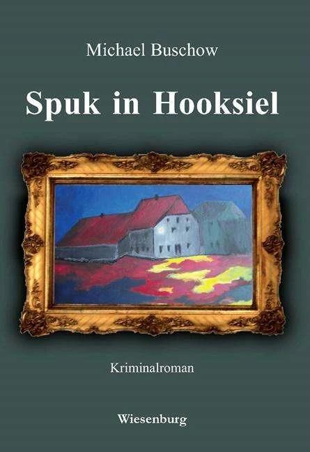 Immagine prodotto Spuk in Hooksiel (Tedesco, Michael Buschow, 2018)