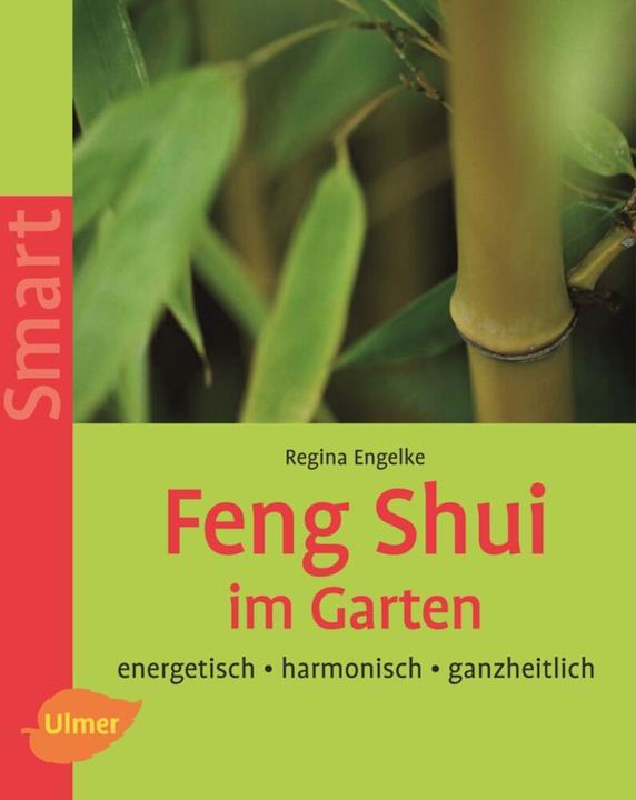 Produktbild Feng Shui im Garten (Deutsch, Regina Engelke, 2005)